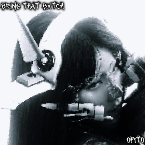 BRING THAT BXTCH! (ON DAT BXTCH! REMIX)