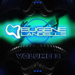 Eugene Landells Vol 3