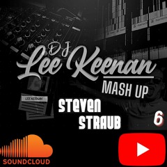Lee Keenan Mash Up Part 6