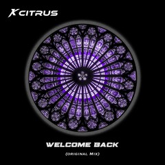 Kcitrus - Welcome Back (Part I)