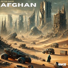 Peter Base - AFGHAN (Original Mix)[SYNOX DIGITAL]
