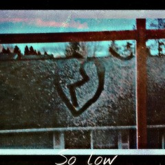 So Low | (Prod. By Projxctkidd)