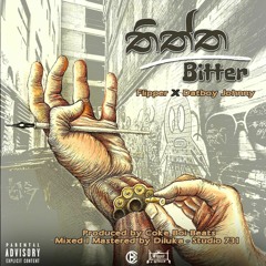 Bitter - Flipper + Dat Boy Johnny (prod. Coke Boy)