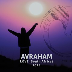AVRAHAM - LOVE (SOUTH AFRICA) 2025