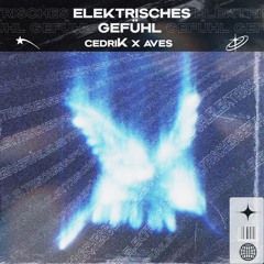 Juli - Elektrisches Gefühl (cedriK x Aves Techno Remix)