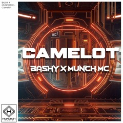 BASHY - CAMELOT FT. MUNCH MC [FREE D/L]