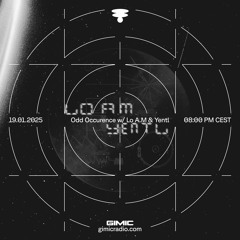 Odd Occurence w/ Lo A.M @ GIMIC - 19 January 2025