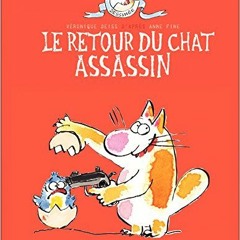 [Télécharger en format epub] Journal d'un chat assassin - Tome 2 - Le retour du chat assassin (Fre