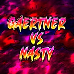 GAERTNER VS NASTY [100 Follower Special]