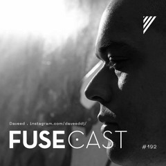 Fusecast #192 - Daveed