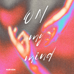 On My Mind