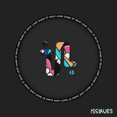 David Lowe - Shake [Issues]