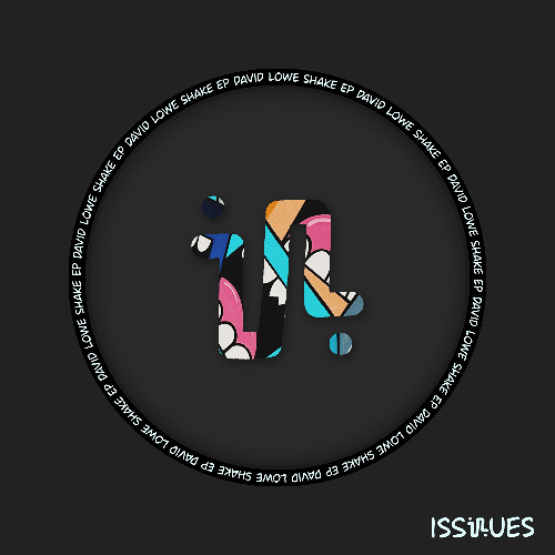 David Lowe - Shake [Issues]