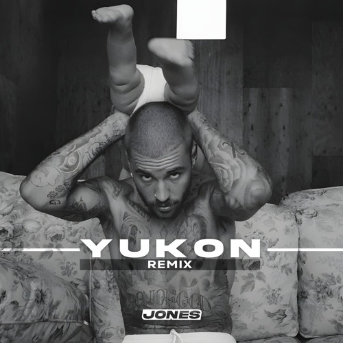 Yukon (JONES Remix)