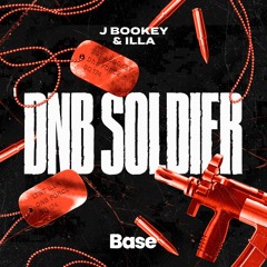J Bookey - Dnb Soldier (Ft. iLla)