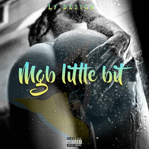 MGB - Little BiT - BADSOUND