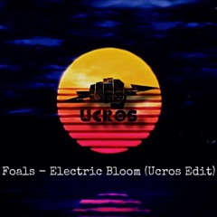 Foals - Electric Bloom (Ucros Edit) Free Download
