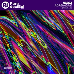 Tregz - Adrenaline [OUT NOW!]