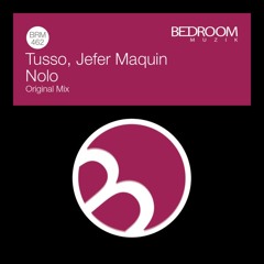 Tusso & Maquin - Nolo (Original Mix)