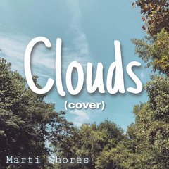 Clouds - Zach Sobiech / Fin Argus & Sabrina Carpenter (cover)