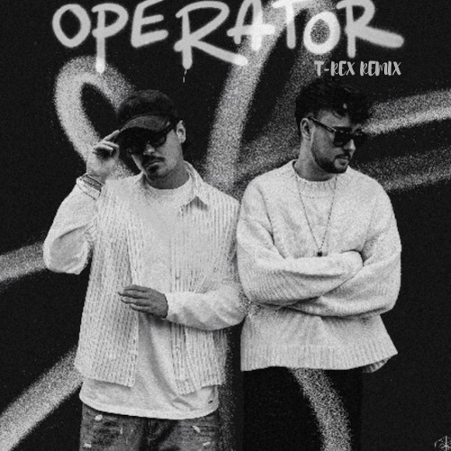 Arcando & Julian Jordan - Operator (T-REX REMIX)