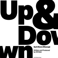 Up & Down (Wassup) [FREE DOWNLOAD]