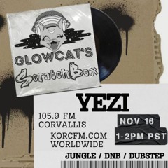Glowcats ScratchBox presents YEZI (Jungle/DNB/Dubstep)