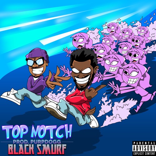 TOP NOTCH (Prod. Purpdogg)