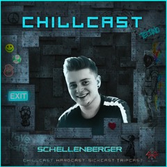 [ChillCast] Sick Events pres. SCHELLENBERGER