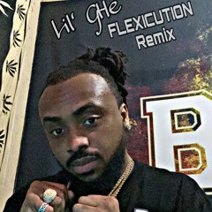 Lil' Ghe Flexicution Remix