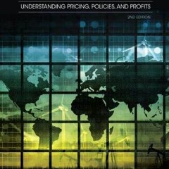 [GET] [EBOOK EPUB KINDLE PDF] International Energy Markets: Understanding Pricing, Policies, and Pro