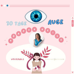 Auge - 30 Tage Körperreise