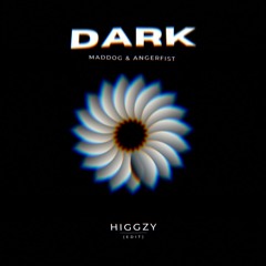Maddog & Angerfist - Dark (Higgzy Edit) [Extended Mix]