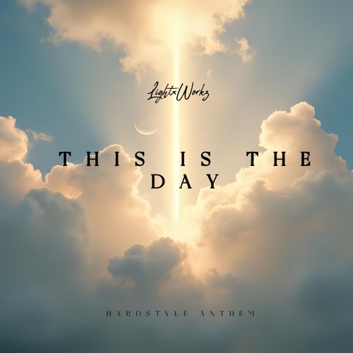 This is the Day (Hardstyle)