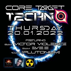 CORE TARGET TECHNO #006 - ☢[Radioaktiv.Industrial.HardTechno]☢