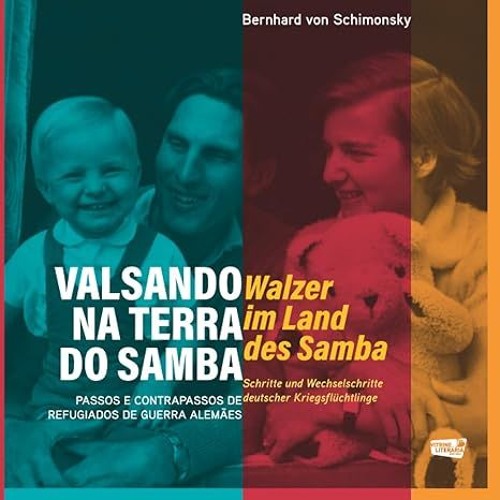 [❤READ ⚡EBOOK⚡] Valsando na Terra do Samba: Passos e contrapassos de refugiados de guerra alemã