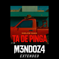 Shelow Shaq - Ta De Pinga (M3NDOZ4 EXTENDED)"Descarga Gratis Link de Compra"