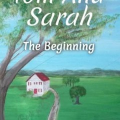 ACCESS EPUB KINDLE PDF EBOOK Tom and Sarah: The Beginning (Flyover County) by  Mr. Ri