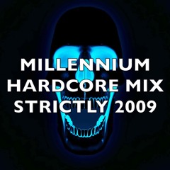 Millennium Hardcore | Strictly 2009 | Mix 216