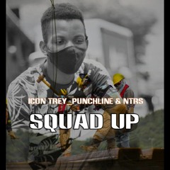 Icon Trey & Ntrs-SquadUp