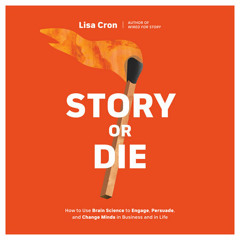 Story or Die by Lisa Cron, read by Katie Koster