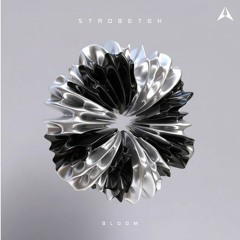 Strobetek - Bloom (Extended Mix)
