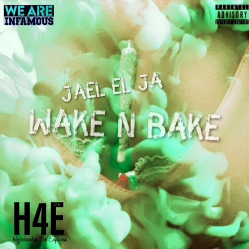 Jael el Ja - Wake n Bake.mp3