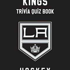 VIEW [PDF EBOOK EPUB KINDLE] Los Angeles Kings Trivia Quiz Book - Hockey - The One Wi