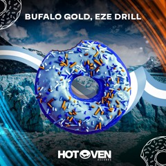 Bufalo GoLD, Eze Drill - È Un Diesel (Original Mix)