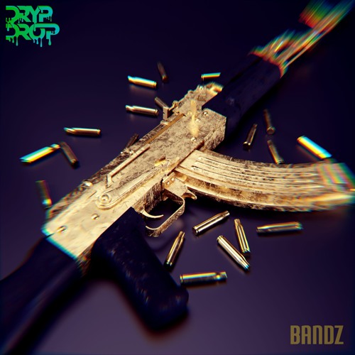 Stream BANDZ by drypdrop | Listen online for free on SoundCloud