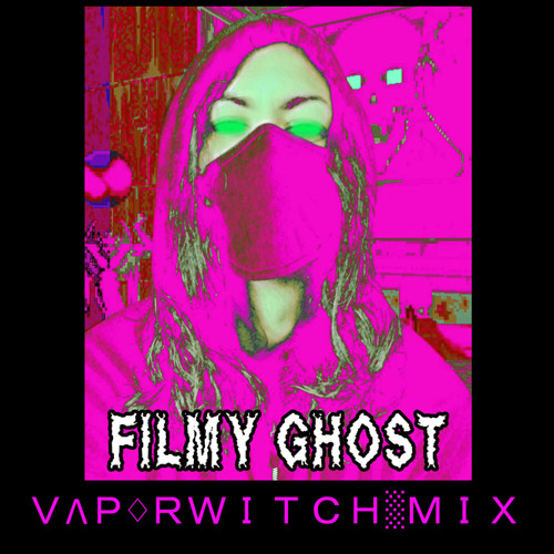 FILMY GHOST 2022 ＶΛＰ♢ＲＷＩＴＣＨ░ MIX