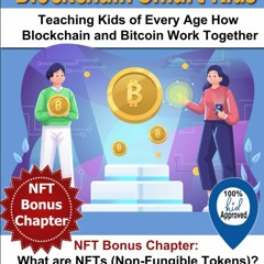⚡ PDF ⚡ Blockchain Smart Kids: Teaching Kids of Every Age How Blockcha