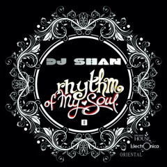 "RHYTHM OF MY SOUL" (partII) by DJ SHAN