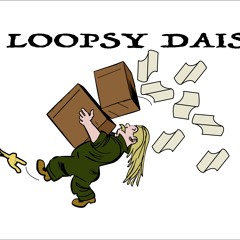 Loopsy Daisy_Trial By Fire